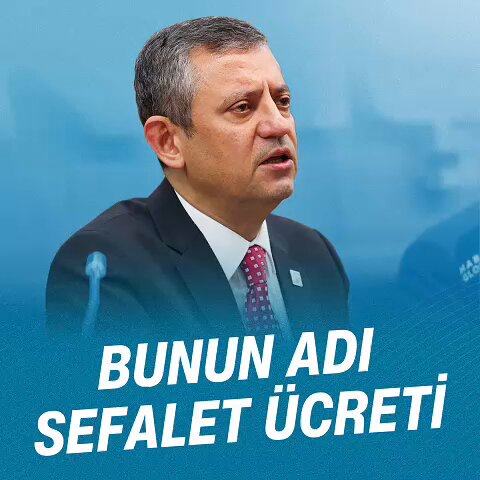 Genel Başkan Özgür Özel: 